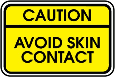 Caution Avoid Skin Contact
