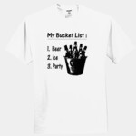 My Bucket List Funny Shirt