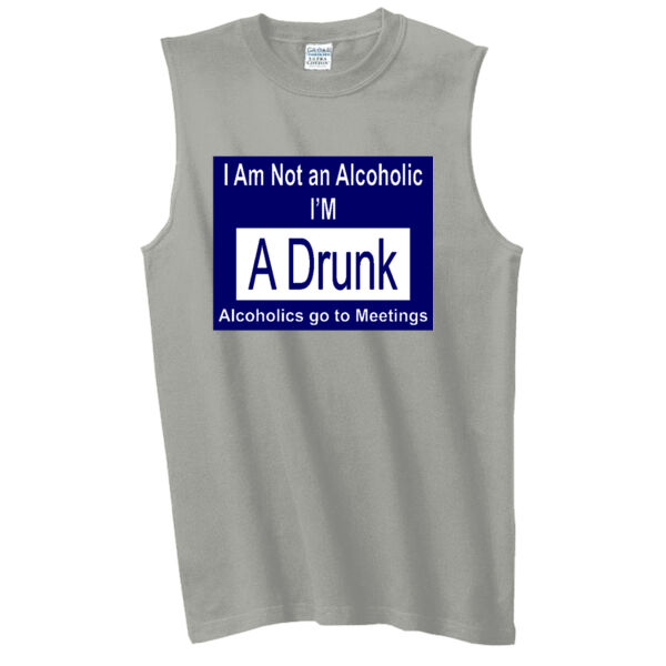 I'm Not An Alcoholic I'm A Drunk. Thumbnail