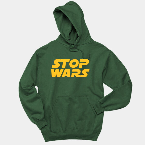 Stop Wars Custom Hooded Sweatshirt Thumbnail